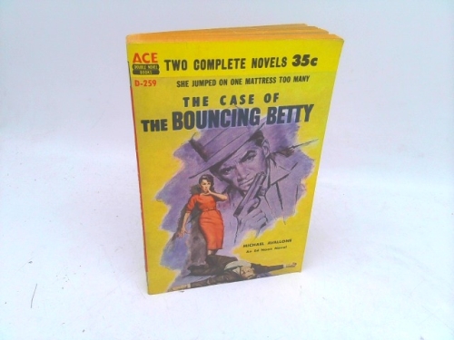The Case of the Violent Virgin / The Case of the Bouncing Betty