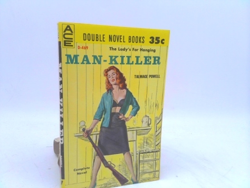 Running Scared with Man-Killer