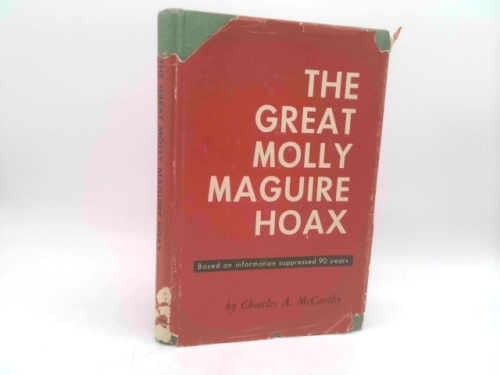 The Great Molly Maguire Hoax