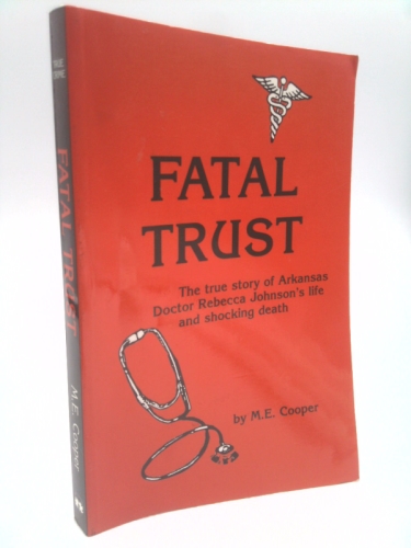 Fatal Trust