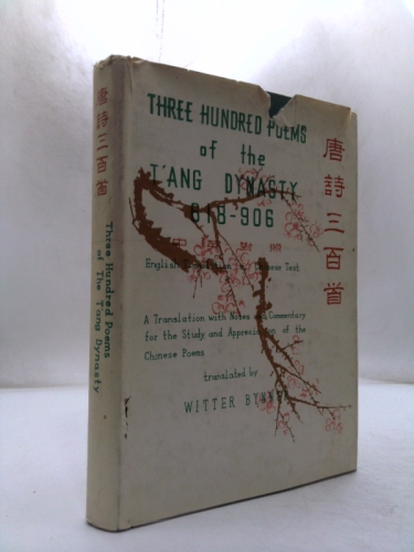 Three Hundred Poems of the T'Ang Dynasty 618-906 English Translation V. Chinese