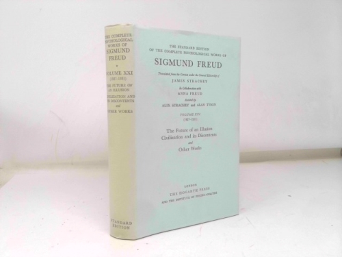 THE STANDARD EDITION OF THE COMPLETE PSYCHOLOGICAL WORKS OF SIGMUND FREUD - VOLUME XXI (1927-1931)