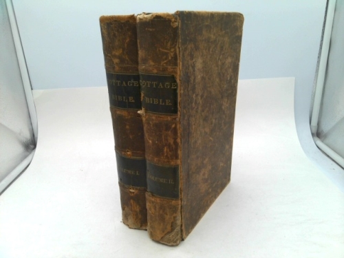 COTTAGE BIBLE AND FAMILY EXPOSITOR; CONTAINING THE OLD AND NEW TESTAMENTS, WITH PRACTICAL EXPOSITIONS AND EXPLANATORY NOTES, TO WHICH ARE ADDED THE REFERENCES AND MARGINAL READINGS OF THE POLYGLOTT BI