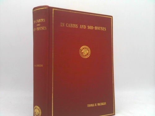 In Cabins and Sod-Houses