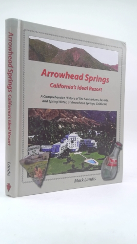 Arrowhead Springs, California's Ideal Resort
