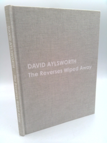David Aylsworth: The Reverses Wiped Away