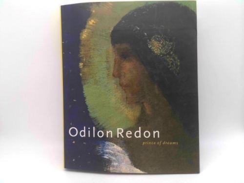 Odilon Redon: Prince of Dreams (1840-1916)