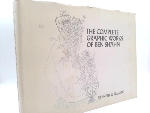 The complete graphic works of Ben Shahn