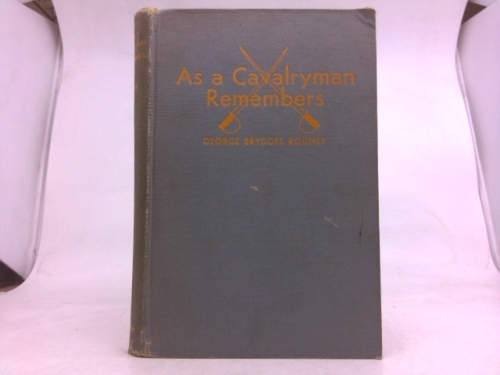 As a Cavalryman Remembers