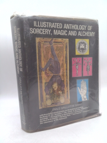 The Illustrated Anthology of Sorcery, Magic, and Alchemy