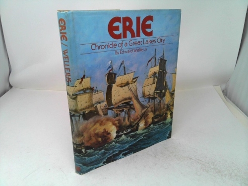 Erie: Chronicle of a Great Lakes City