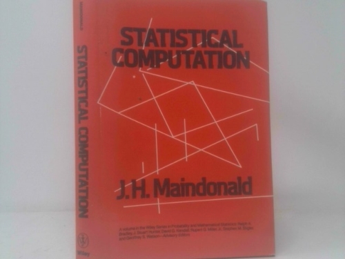 Statistical Computation (Wiley Series in Probability and Statistics)