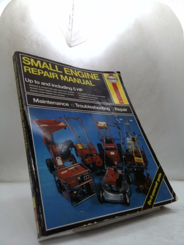 Small Engine Repair (Haynes Manuals)