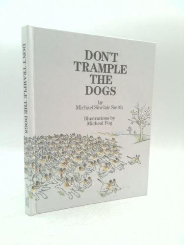 Don't Trample The Dogs