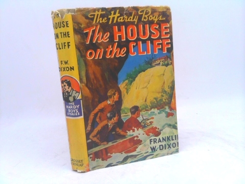 The house on the cliff. Hardy Boys mystery stories.