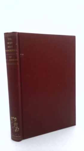 The Most Holy Tinosophia The three fold wisdom of the Comte de St Germain