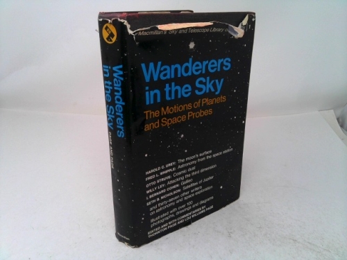 Wanderers in the Sky; the Motions of Planets and Space Probes