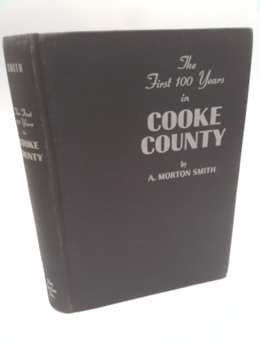 The First 100 Years in Cooke County