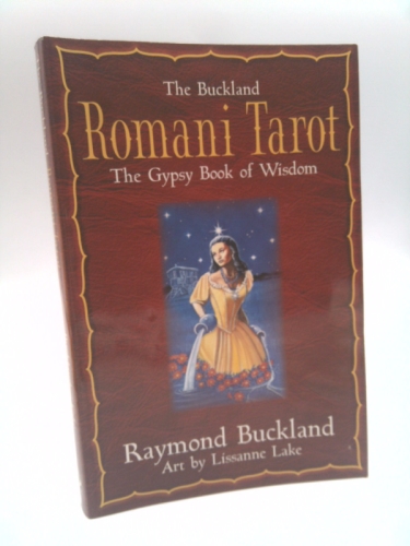 Buckland Romani Tarot: In the Authentic Gypsy Tradition