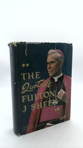The Quotable Fulton J. Sheen