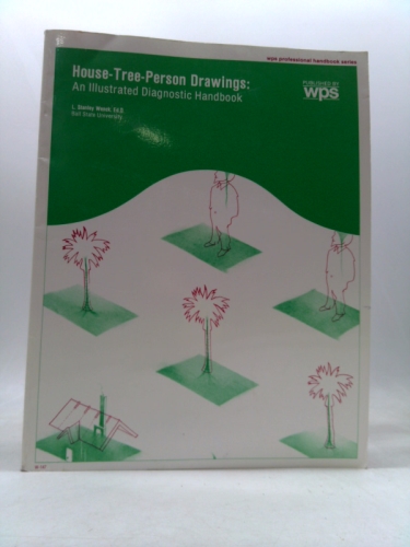 House-Tree-Person Drawings: An Illustrated Diagnostic Handbook