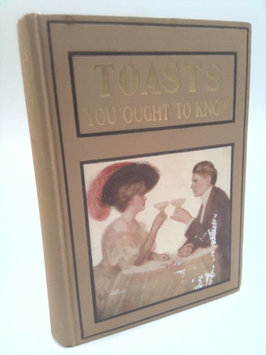 Toasts You Ought to Know