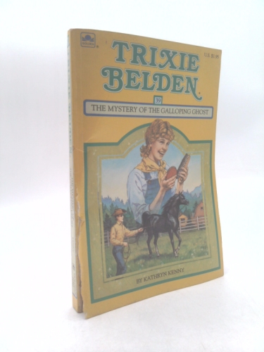 Trixie Belden the Mystery of the Galloping Ghost (Trixie Belden, #39)