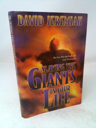 Slaying the Giants in Your Life