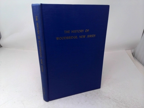 The History of Woodbridge, New Jersey