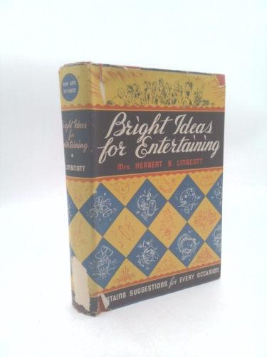 Bright Ideas for Entertaining, Revised and Enlarged edition