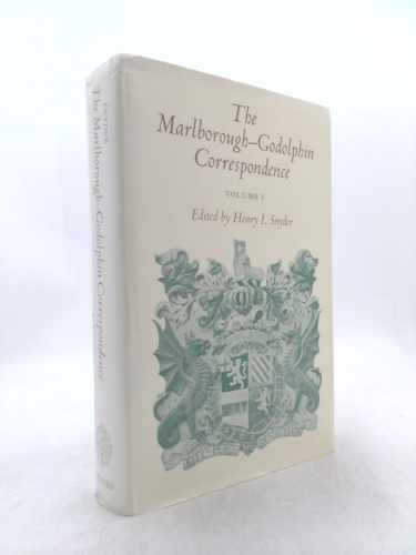 The Marlborough-Godolphin Correspondence, Volume III
