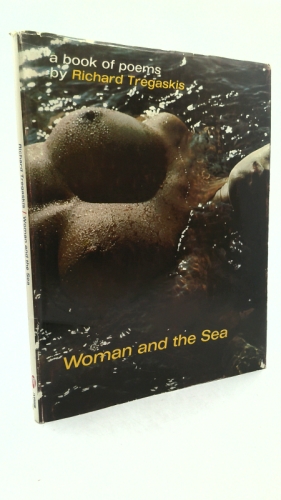 Woman and the Sea A Book of Poems