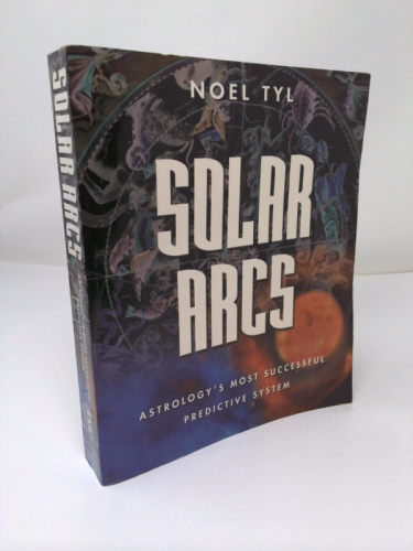 Solar Arcs: Astrology's Most Successful Predictive System