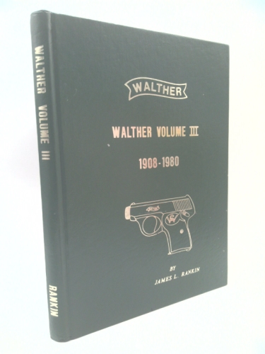 Walther Volume III 1908-1980