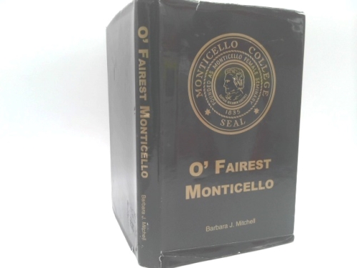 O Fairest Monticello