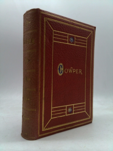 the Complete Poetical Works of William Cowper - Oxford Edition - Leather