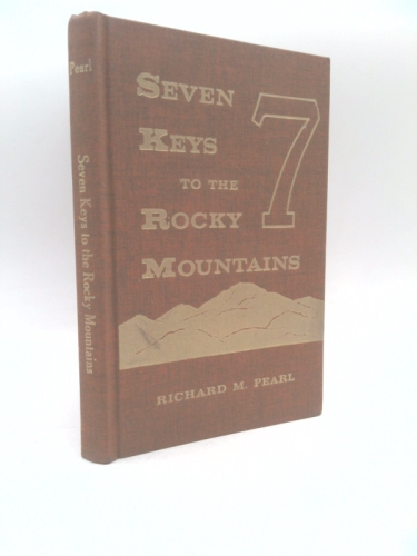 Seven Keys to the Rocky Mountains