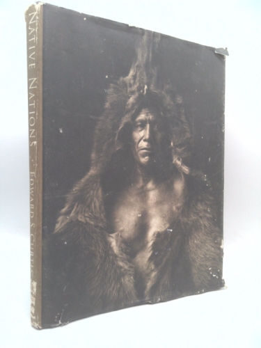 Native Nations: First North Americans as Seen by Edward S. Curtis