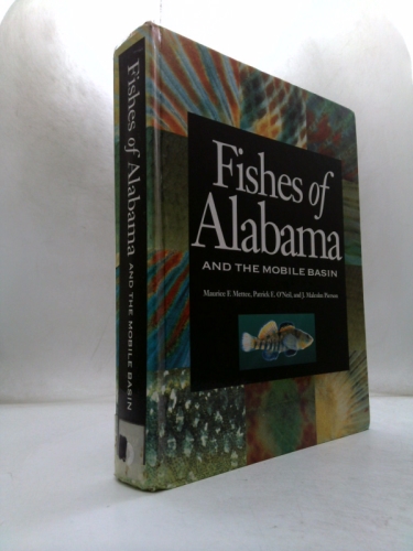 Fishes of Alabama and the Mobile Basin