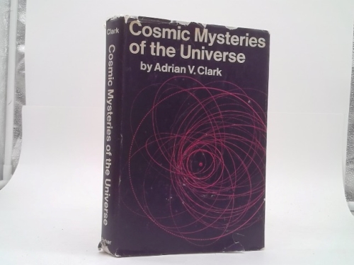 Cosmic Mysteries of the Universe