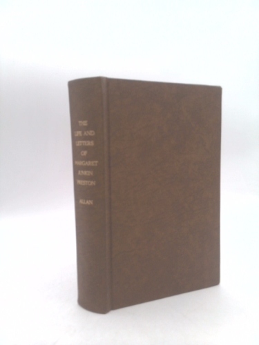 The Life and Letters of Margaret Junkin Preston
