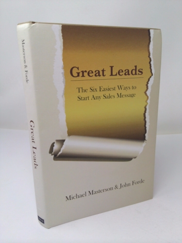 Great Leads: The Six Easiest Ways to Start Any Sales Message