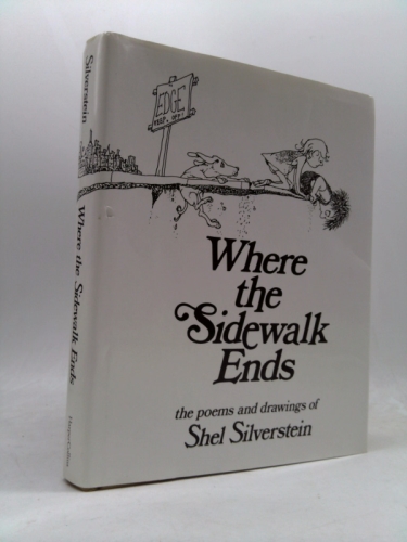 Where the Sidewalk Ends: Poems and Drawings