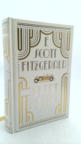 The Great Gatsby and Other Classic Works (Collectible Editions)