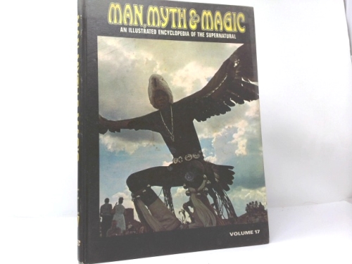 MAN, MYTH AND MAGIC an Illustrated Encyclopedia of the Supernatural Vol. 17 Prince to Ritual