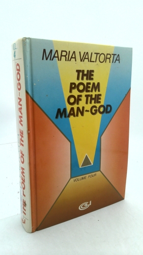 The Poem of the Man-God Vol. 4