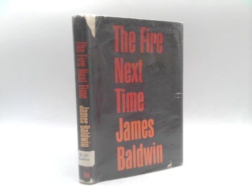 The Fire Next Time