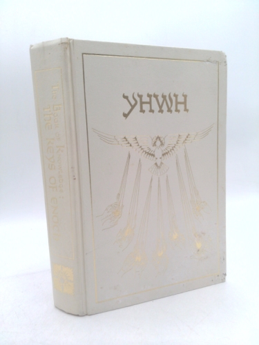 The Book of Knowledge: the Keys of Enoch