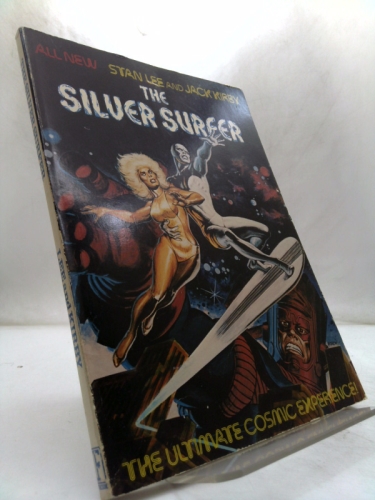 The Silver Surfer : The Ultimate Cosmic Experience