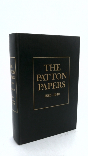 The Patton Papers 1885-1940 (Volume I & II, Set)